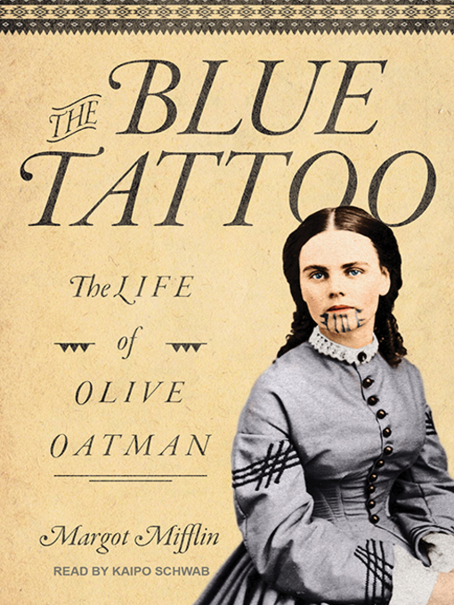 Title details for The Blue Tattoo by Margot Mifflin - Available